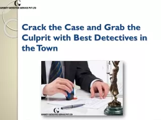 Crack the Case and Grab the Culprit with Best Detectives in the Town
