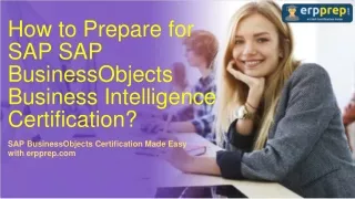 How to Prepare for SAP SAP BusinessObjects Business Intelligence Certification?