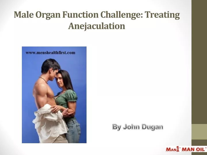 male organ function challenge treating anejaculation