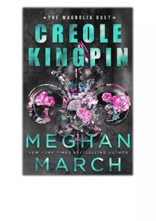 [PDF] Creole Kingpin By Meghan March Free Download