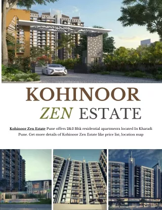 Kohinoor Zen Estate