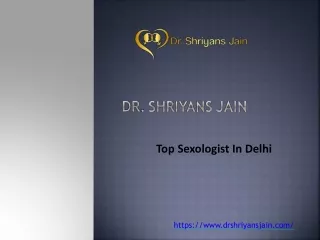 Top Sexologist In Delhi