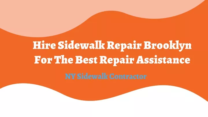 hire sidewalk repair brooklyn for the best repair