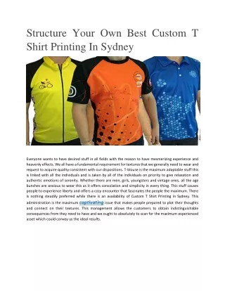 Structure your own Best custom t shirt printing in Sydney