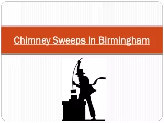 Chimney Sweeps In Birmingham - 4 Signs Your Chimney Needs Cleaning