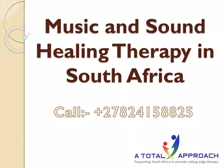 music and sound healing therapy in south africa