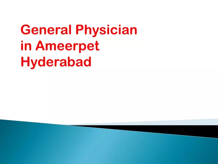 general physician in ameerpet hyderabad