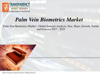 Palm Vein Biometrics Market Size, Share, Growth, Trends and Forecast 2025