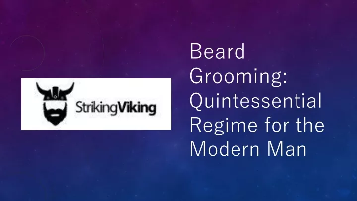 beard grooming quintessential regime