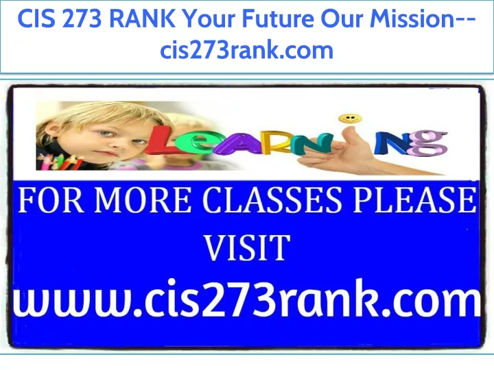 cis 273 rank your future our mission cis273rank
