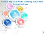 Reasons why Social Media Marketing is important  for your Business