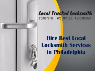 Hire Best Local Locksmith Services in Philadelphia