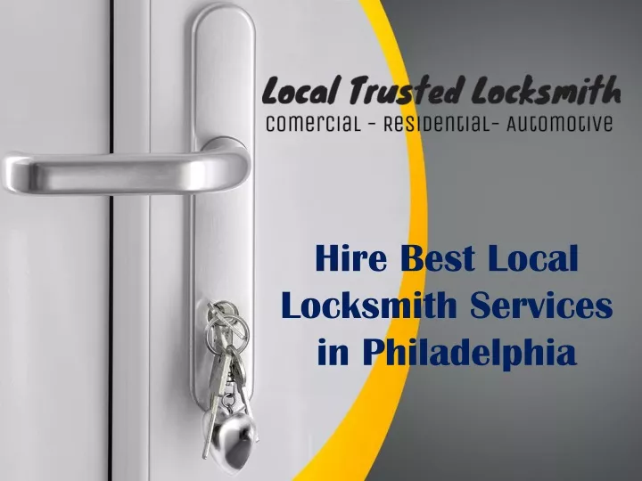 hire best local locksmith services in philadelphia