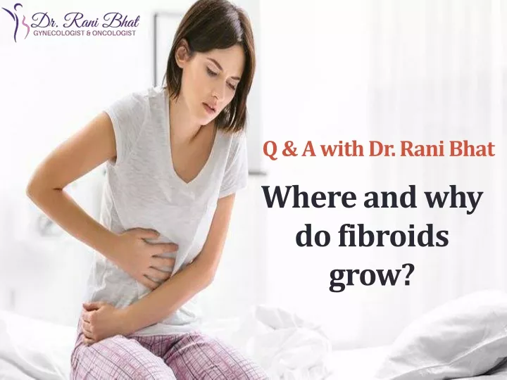 q a with dr rani bhat