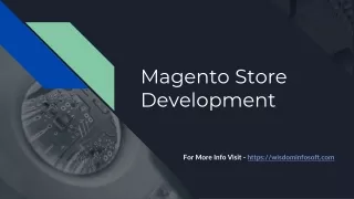 Magento Store Development - Wisdom InfoSoft