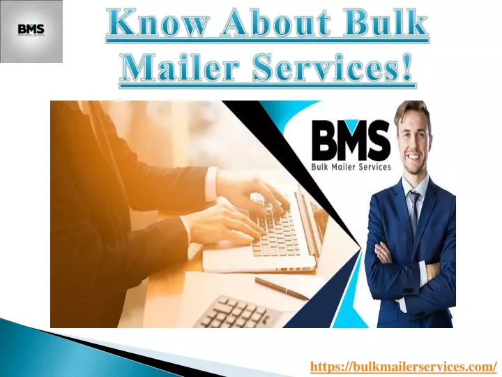 know about bulk mailer services