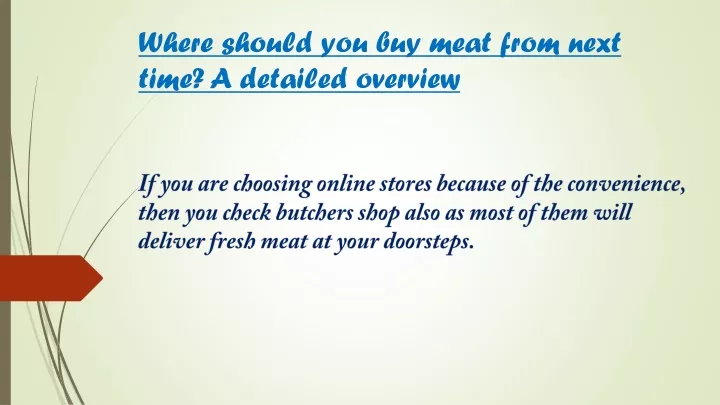 where should you buy meat from next time