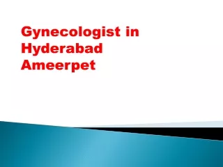 Gynecologist in Hyderabad Ameerpet | famous gynecologist in ameerpet