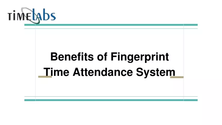 benefits of fingerprint time attendance system
