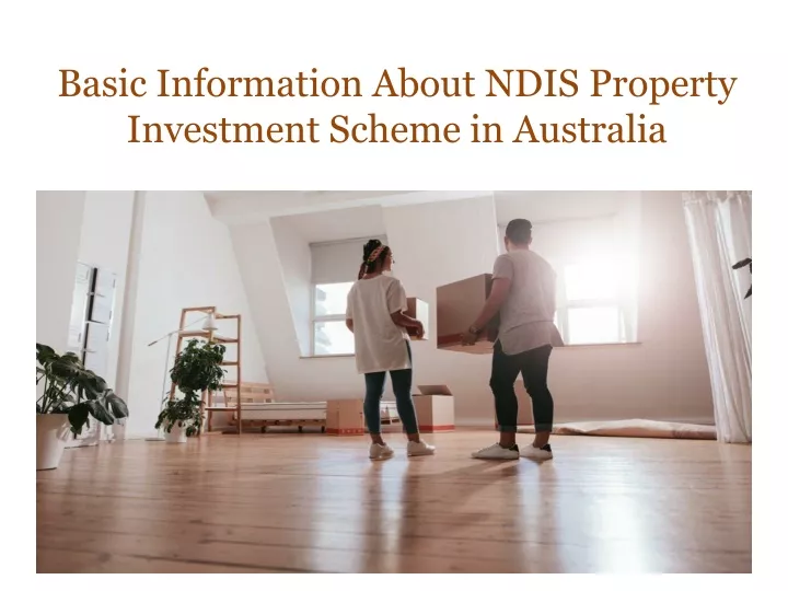 basic information about ndis property investment