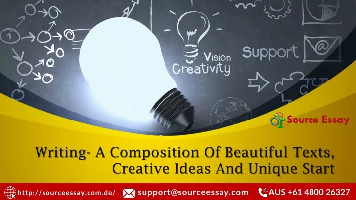 writing a composition of beautiful texts creative ideas and unique start