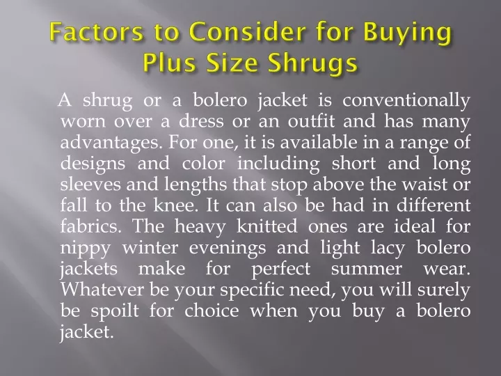 factors to consider for buying plus size shrugs
