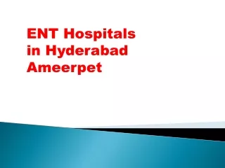 ENT specialist Ameerpet in Hyderabad | ENT Hospitals in Hyderabad Ameerpet