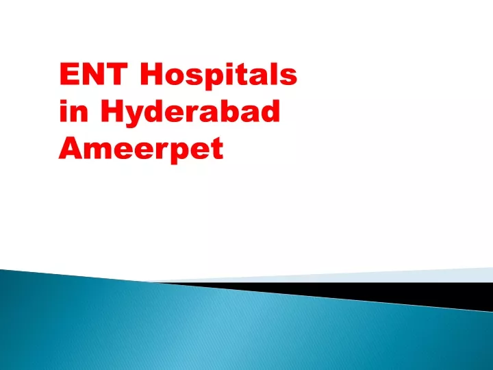 ent hospitals in hyderabad ameerpet