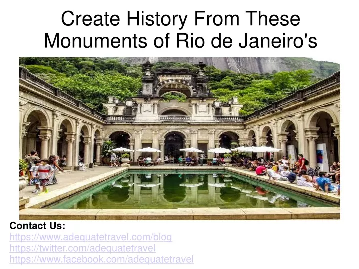 create history from these monuments of rio de janeiro s