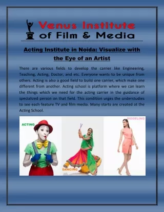 Acting institute in noida visualize with the eye of an artist