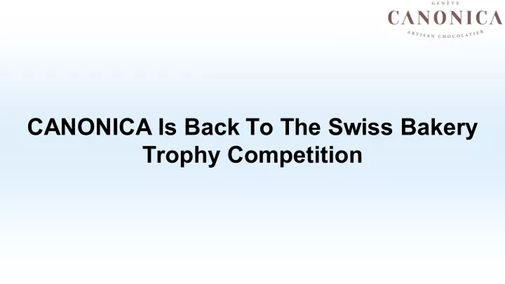 canonica is back to the swiss bakery trophy