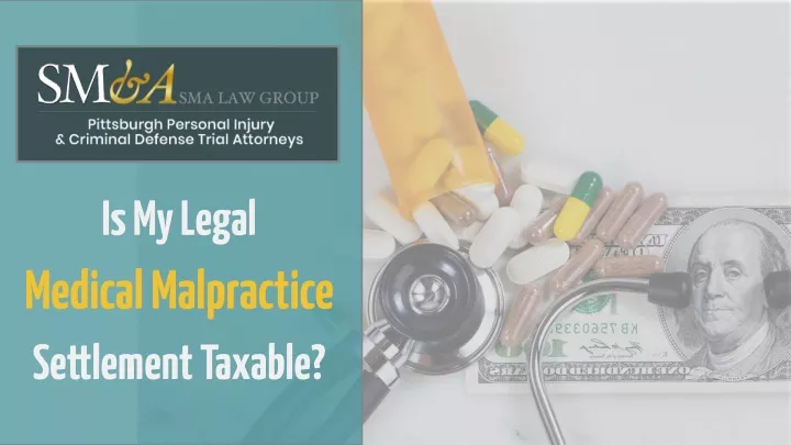 is my legal medical malpractice settlement taxable
