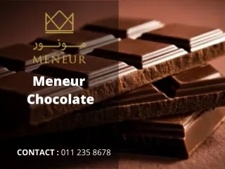 Meneur Chocolate | Best Chocolate Shop in Riyadh