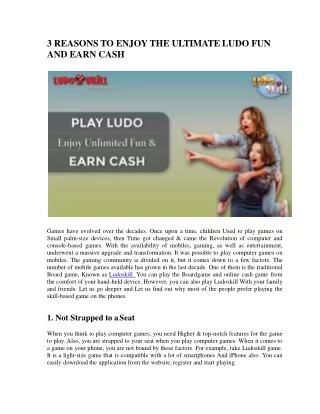 3 REASONS TO ENJOY THE ULTIMATE LUDO FUN AND EARN CASH