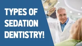 Types Of Sedation Dentistry