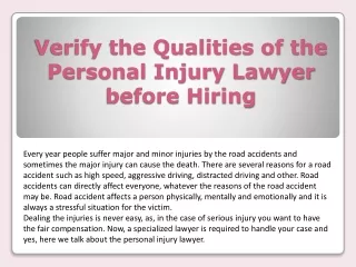 Verify the qualities of the personal injury lawyer before hiring
