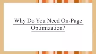Why do you need on page optimisation?