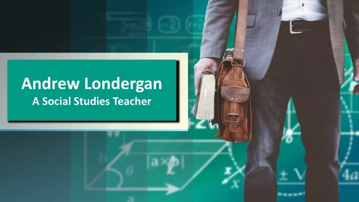 andrew londergan a social studies teacher