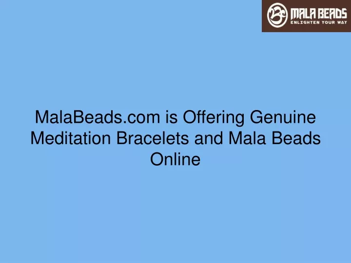 malabeads com is offering genuine meditation