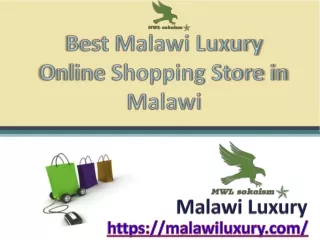 Best Malawi Luxury Online Shopping Store in Malawi