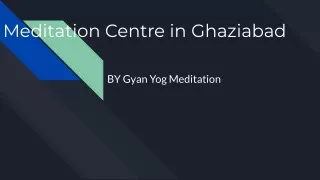 Meditation Centre in Ghaziabad