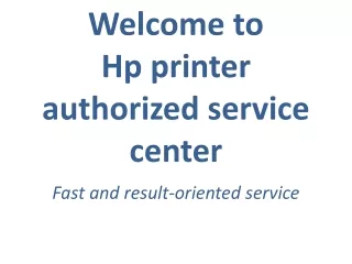 welcome to hp printer authorized service center