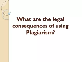 what are the legal consequences of using plagiarism