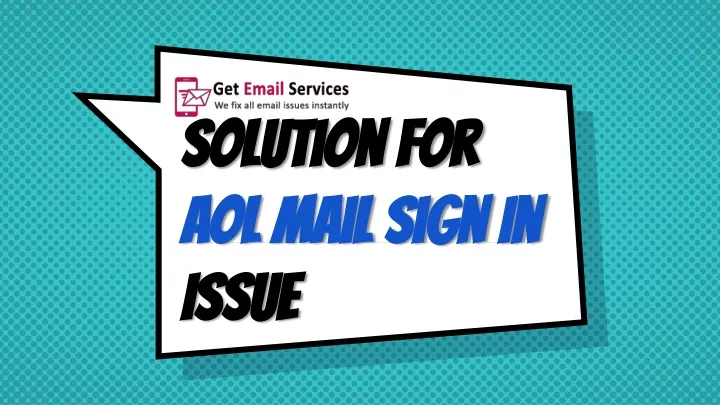 solution for aol mail sign in issue