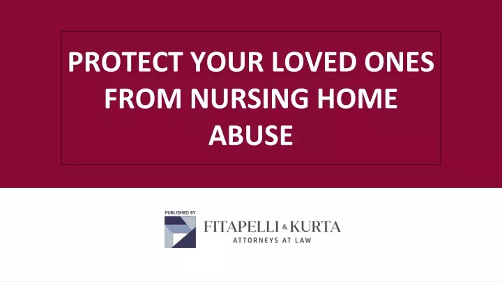 protect your loved ones from nursing home abuse