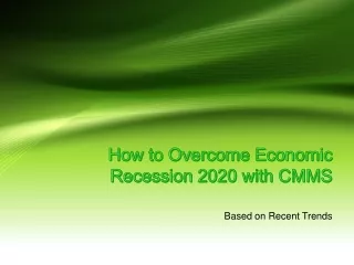 how to overcome economic recession 2020 with cmms