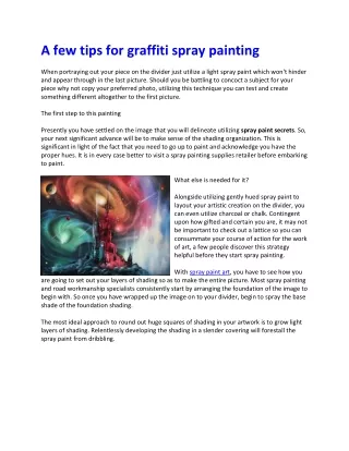A few tips for graffiti spray painting