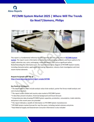 Global PET/MRI System Market Analysis 2015-2019 and Forecast 2020-2025