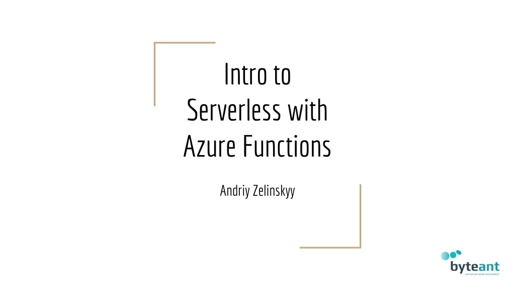 PPT - Intro to Serverless with Azure Functions PowerPoint Presentation ...