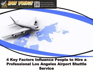 4 Key Factors Influence People to Hire a Professional Los Angeles Airport Shuttle Service